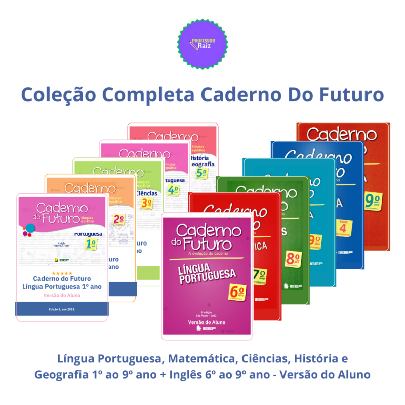COLEÇÃO CADERNO DO FUTURO EDIÇÃO 3, ANO 2013 - VERSÃO DO ALUNO