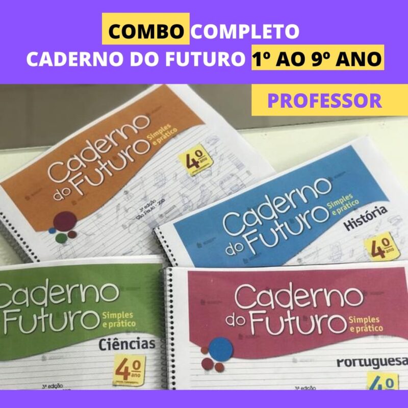 COLEÇÃO CADERNO DO FUTURO EDIÇÃO 3, ANO 2013 - VERSÃO DO PROFESSOR