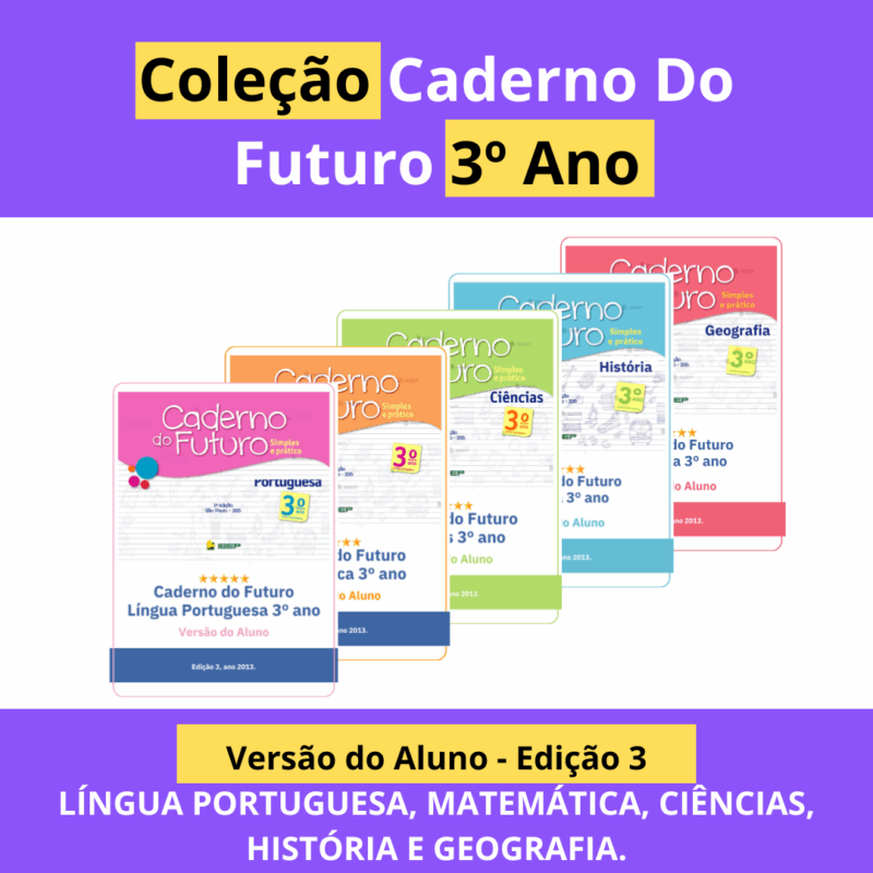 Coleção Caderno do Futuro 3º Ano - Versão do Aluno Ed3