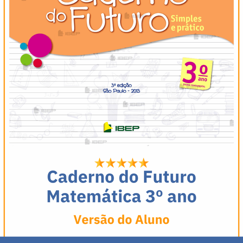 Caderno do Futuro 3º Ano Matemática - Versão do Aluno Ed3