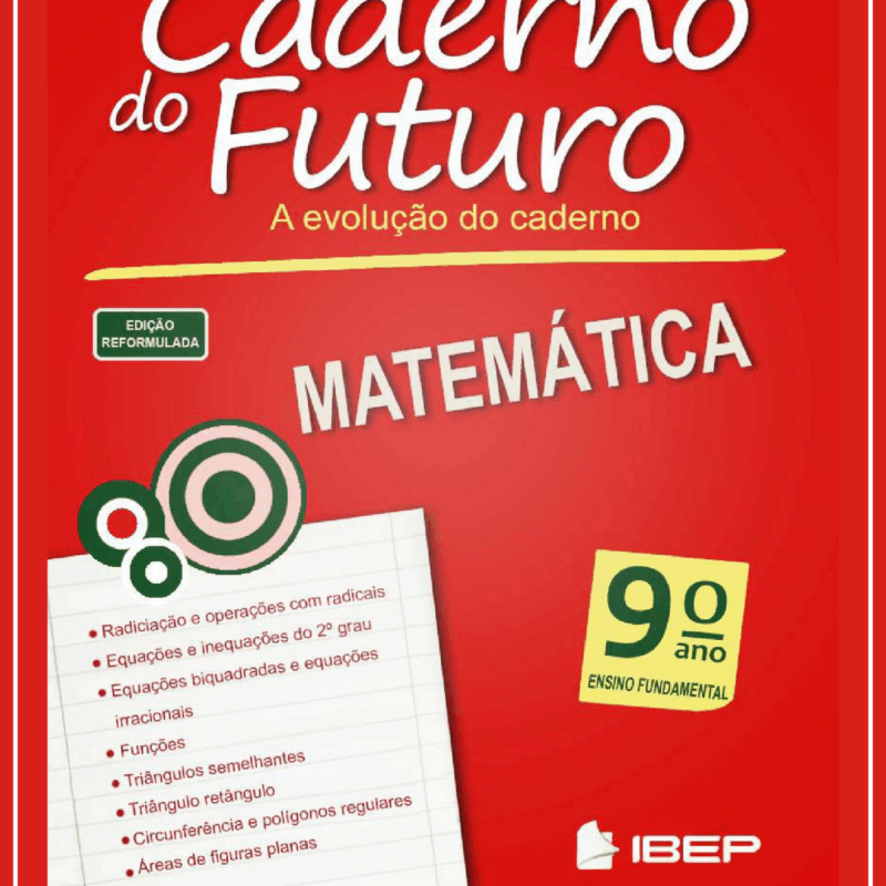 Caderno do Futuro 9º Ano Matemática – Versão do Aluno Ed3
