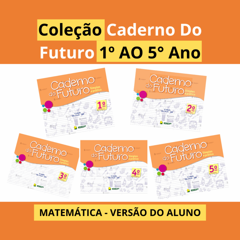 Coleção Matemática 1º ao 5º ano versão do aluno Ed3