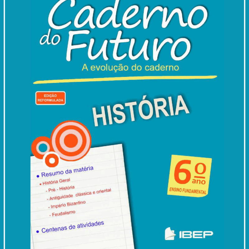 Caderno do Futuro 6º Ano História – Versão do Aluno Ed3