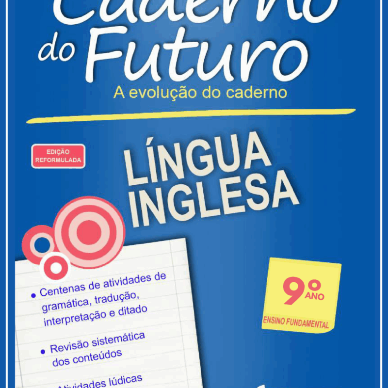 Caderno do Futuro 9º Ano Inglês – Versão do Aluno Ed3